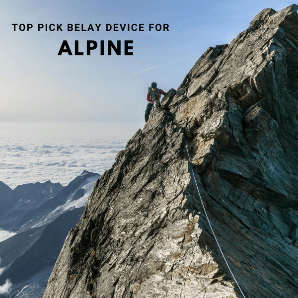 Top Pick Belay Device for Alpine