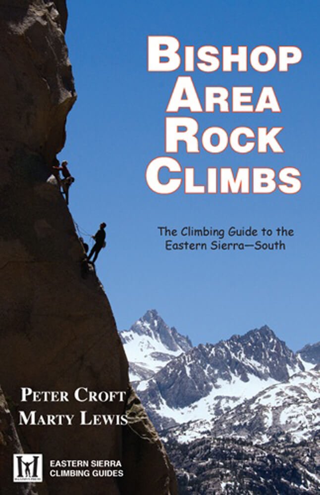 Bishop Area Rock Climbs - Guidebook - Wolverine Publishing