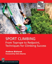 Sport Climbing - From Toprope to Redpoint, Techniques for Climbing Success - Book - Climb Source