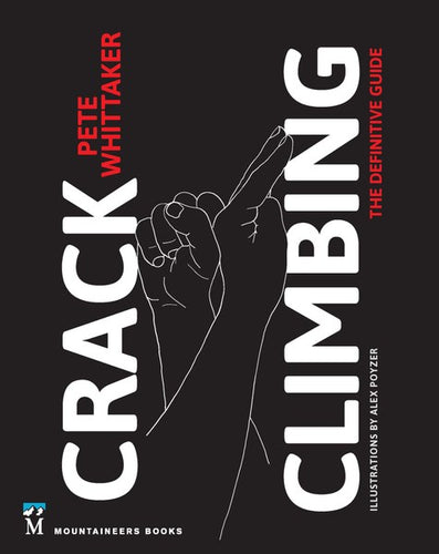 Crack Climbing - The Definitive Guide - Book - Climb Source