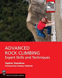 Advanced Rock Climbing - Expert Skills and Techniques - Climb Source
