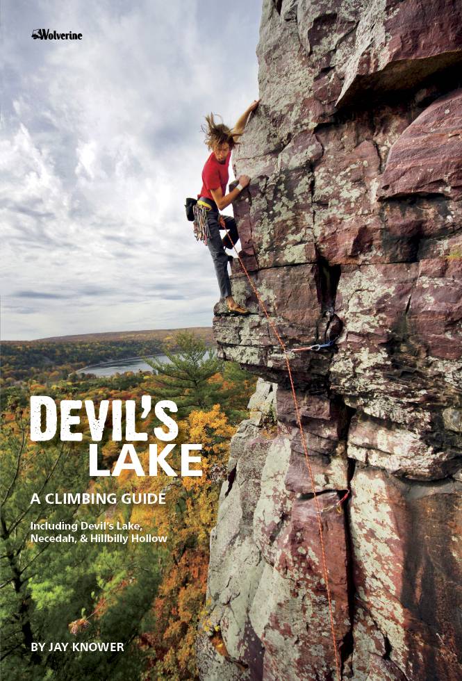 Devils Lake: A Climbing Guide - Guidebook - Rope Climbing - Sport -  Trad - Top Rope - Bouldering