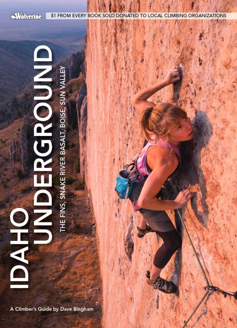 Idaho Underground: The Fins, Snake Basalt, Boise, Sun Valley - Climbing Guide - Guidebook - Rope Climbing - Trad