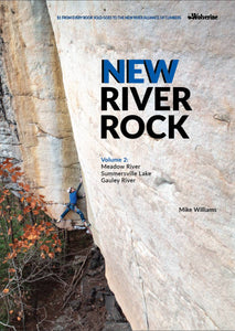 New River Rock - Volume 2 - The Main Gorge - Guidebook -Rope Climbing