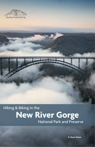 Wolverine Publishing - Hiking & Biking in the New River Gorge - Guidebook - Biking - Hiking