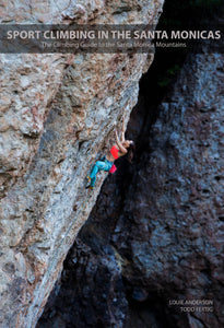 Sport Climbing Santa Monicas - Climbing Guide - Guidebook - Rope Climbing - Sport - Top Rope