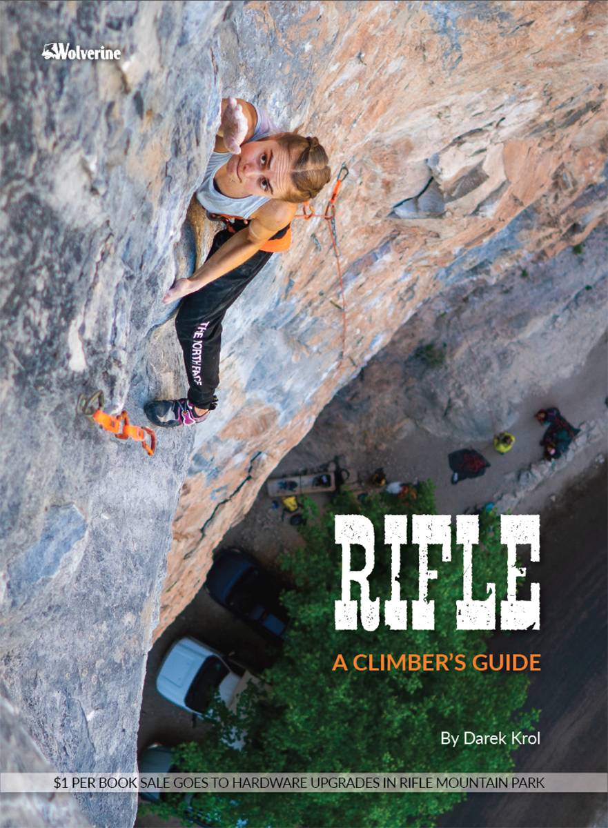 Rifle: A Climbers Guide - Climbing Guide - Guidebook - Rope Climbing - Sport