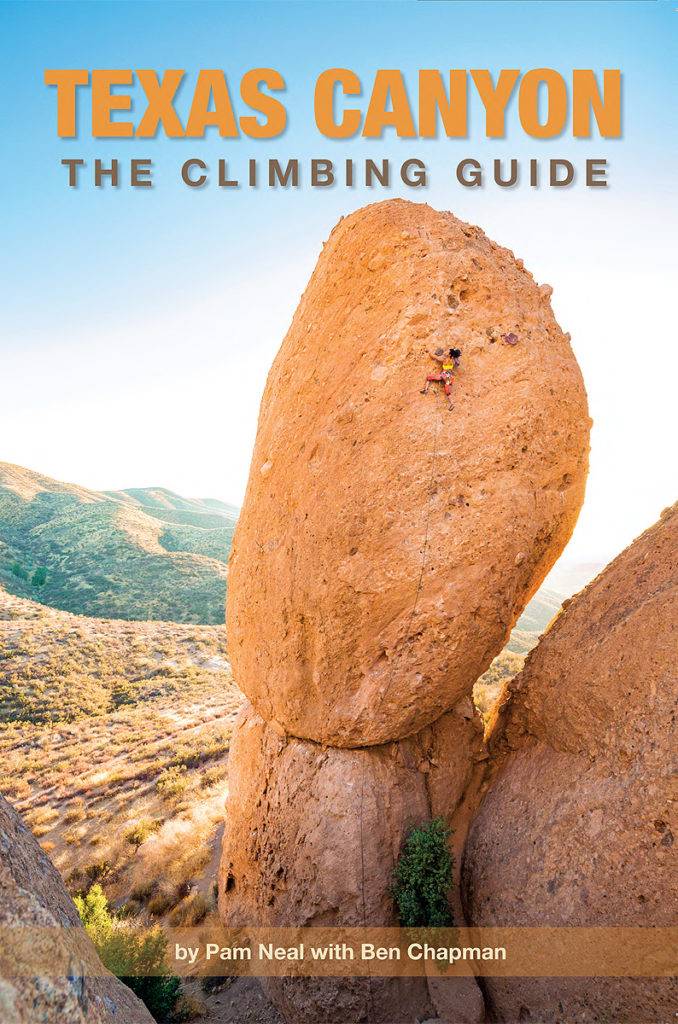 Texas Canyon: The Climbing Guide - Guidebook - Rope Climbing - Sport - Top Rope