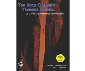 The Rock Climbers Training Manual - Climb Source