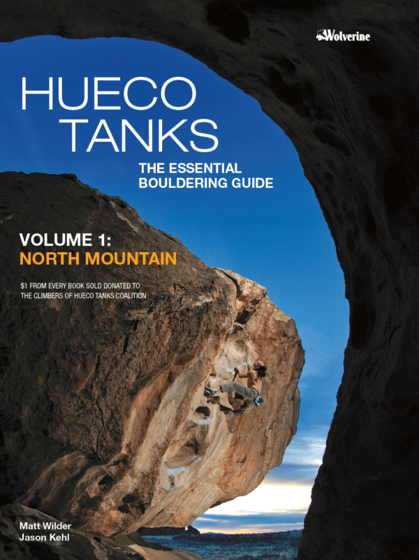 Hueco Tanks - Volume 1: North Mountain - Climbing Guide - Guidebook - Bouldering