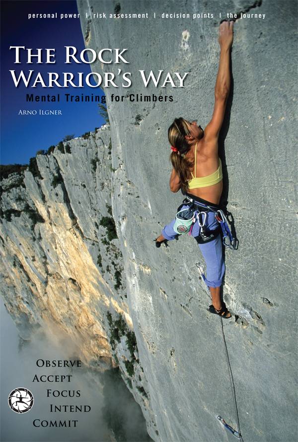 Wolverine Publishing - The Rock Warrior's Way - Mental Fortitude - Climbing Book